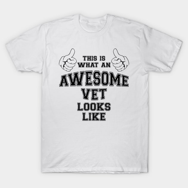 This is what an awesome vet looks like. T-Shirt by MadebyTigger